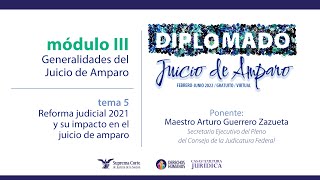 Lunes 7 de marzo de 2022 Diplomado quotJuicio de Amparoquot edición 2022 Módulo III [upl. by Katerine]