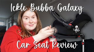 Ickle Bubba Galaxy Car Seat  First Impressions amp Testing [upl. by Alburg]