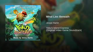 14 What Lies Beneath  Yokus Island Express OST [upl. by Vorster]