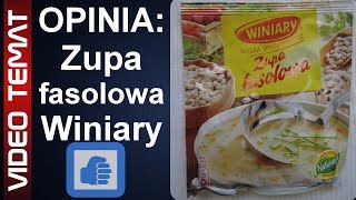 Zupa fasolowa Winiary  Ciekawa Opinia [upl. by Eissehc]