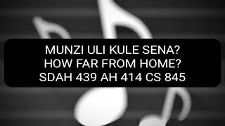 005 MUNZI ULI KULE SENA  Christ In Song  SDA Hymns amp Instrumental [upl. by Masuh]