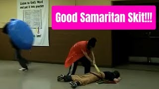 Good Samaritan Skit FUNNY [upl. by Jessey]