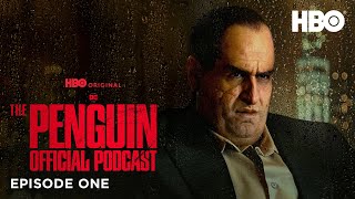 The Penguin Official Podcast  Episode 1  HBO [upl. by Cirri572]