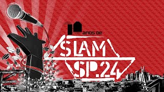 SLAM SP 2024  Classificatória 3 [upl. by Frederik60]