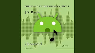 Christ lag in Todes Banden BWV 4 Versus 1  Christ lag in Todes Banden Emphasised voice and [upl. by Uyekawa434]