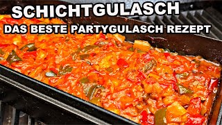 Schichtgulasch das beste Gulasch Rezept  Partygulasch  The BBQ BEAR [upl. by Yendic]