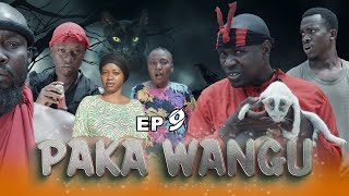 PAKA WANGU EPISODE 9 [upl. by Daphie]