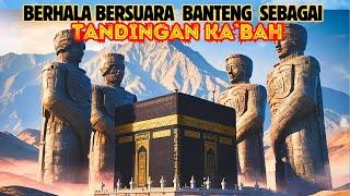 BIANG KEROK DI BALIK KAKBAH‼️ 4 BERHALA BERDIRI KOKOH SEBAGAI SAINGAN KAKBAH [upl. by Noek]