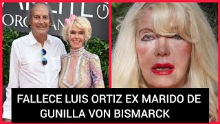 ❤️GUNILLA VON BISMARCK DESTROZADA TRAS LA MUERTE DE LUIS ORTIZ [upl. by Nonnahsal77]