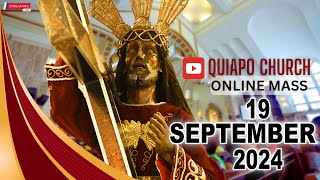 Quiapo Church Live Mass Today  September 19 2024 THURSDAY MISA NG POONG HESUS NAZARENO [upl. by Oiredised]