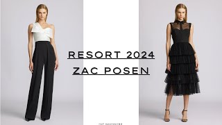 ZAC POSEN x Resort 2024 Collection  Dresses  Fashion amp Style [upl. by Llenaj604]