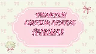 praktek listrik statis kelas 12 IPA 1 FISIKA [upl. by Auliffe]