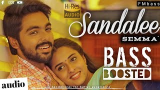 Sema movie  Sandalee Song  GV Prakash Kumar Arthana Binu  Valliganth  PandirajFM bass [upl. by Yasnil]