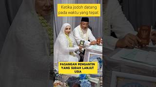 momen haru ketika jodoh datang di waktu tua ‼️‼️‼️ nikah manten pengantinviral jodoh momenharu [upl. by Annaihr112]