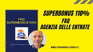 Superbonus 110  FAQ Agenzia delle Entrate [upl. by Eahsat]