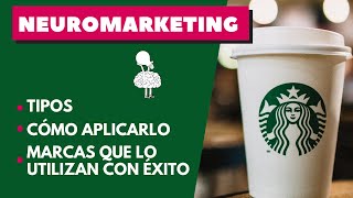 Tipos de Neuromarketing y como aplicarlo Casos de éxito [upl. by Eleonora]