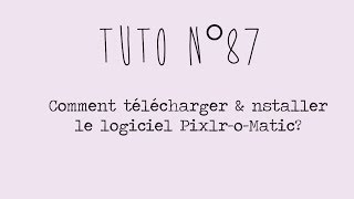 Tuto n°87  Comment télécharger et installer le logiciel Pixlr O Matic  Les Conseils dIsa [upl. by Eiramllij]