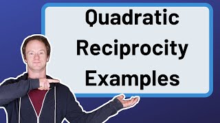 Number Theory  Quadratic Reciprocity Examples [upl. by Laurin491]