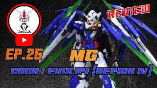 รีวิวกันพลา EP26  MG DADA Exia R4 Repair IV [upl. by Minica181]