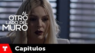 Al Otro Lado Del Muro  Capítulo 50  Telemundo Novelas [upl. by Hesta]