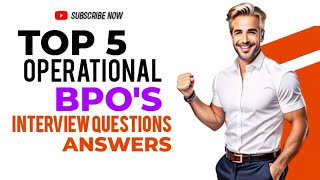 Top 5 Operational Round interview questions for bpos [upl. by Potts169]