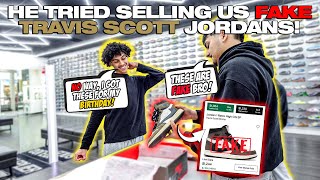 HE TRIED SELLING US FAKE TRAVIS SCOTT JORDANS  CASHING OUT SNEAKERS EPISODE 29 [upl. by Suolevram]