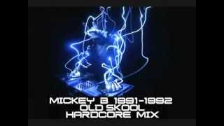 1991  1992 Old Skool Rave Mix Mickey B [upl. by Edith333]