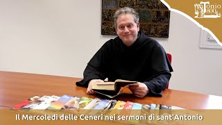 Il Mercoledì delle Ceneri nei sermoni di santAntonio [upl. by Kamilah902]