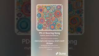 PD L1 Scoring Song [upl. by Yseulta56]