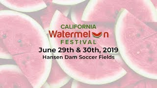 California Watermelon Festival 2019 [upl. by Akinorev]