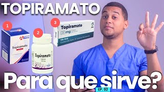 TOPIRAMATO PARA QUE SIRVE  3 COSAS [upl. by Aydan]