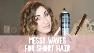 Messy Waves for Short or Medium Hair  TUTORIAL [upl. by Soirtemed]