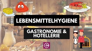 Lebensmittelhygiene  Gastronomie  Hotellerie [upl. by Eadmund749]