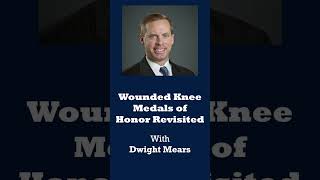 veteransradio Wounded Knee Medals of Honor Revisited with Dwight Mears [upl. by Ewens]