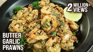 Easiest Butter Garlic Prawns Recipe  Fish Recipe  How To Make Garlic Butter Prawns  Varun Inamdar [upl. by Shirley]