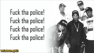 NWA  Fuck tha Police Lyrics [upl. by Aleil]