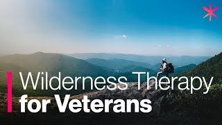 Wilderness Therapy A Path to Healing for Veterans [upl. by Rocca]