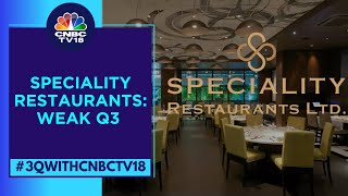 Margin Was Lower In Q3 Due To Opening Of Newer Restaurants Speciality Restaurants  CNBC TV18 [upl. by Aennil]