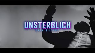 Sven Gillert  Unsterblich Offizielles Video [upl. by Davine]