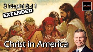 Come Follow Me  3 Nephi 811 Extended Version Christ in America [upl. by Afinom]