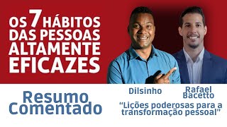 Os 7 Hábitos das Pessoas Altamente Eficazes  Primeiro Mais Importante [upl. by Lek70]