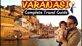 Complete Travel Guide to Varanasi  Hotels Attraction Food Transport and Expenses [upl. by Aniroz250]