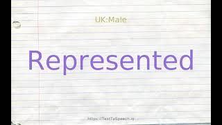 How to pronounce represented [upl. by Thornton]