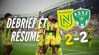 Débrief et résumé de FC Nantes  AS SaintEtienne  Et ça continue encore et encore [upl. by Pancho]