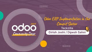 Odoo ERP Implementation in the Cement Sector  Teckzilla  Girish Joshi  Dipesh Sahni [upl. by Nnire]