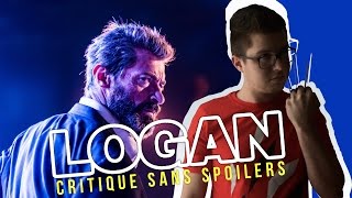 LOGAN • Critique SANS SPOILERS [upl. by Amisoc]