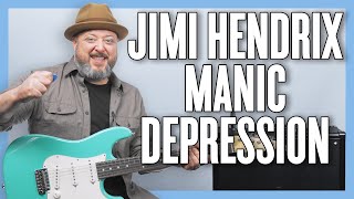 Jimi Hendrix Manic Depression Guitar Lesson  Tutorial [upl. by Naara837]