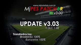 PES 2017  Como baixar e instalar o MjPes Patch Update v303  Transferências 100 [upl. by Restivo]