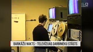 quotAculiecinieksquot Barikāžu nakts  televīzijas darbinieku stāsts [upl. by Nnylhtak]