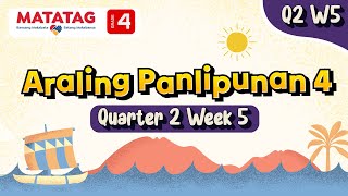 MATATAG Araling Panlipunan 4 Quarter 2 Week 5 [upl. by Eijneb]